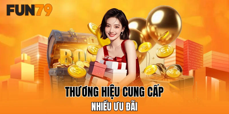 Thương hiệu cung cấp nhiều khuyến mãi